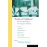 Worlds of Childhood: The Art and Craft of Writing for Children