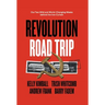 Revolution Road Trip: Our Two Wild and World-Changing Weeks behind the Iron Curtain