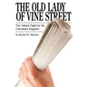 The Old Lady of Vine Street: The Valiant Fight for the Cincinnati Enquirer