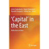 'Capital' in the East: Reflections on Marx