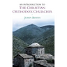 An Introduction to the Christian Orthodox Churches