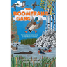 The Boomerang Gang: The Feathered Adventures of Harold and Friends