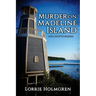 Murder on Madeline Island: An Emily Swift Travel Mystery