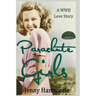 Parachute Girls: A WWII Love Story