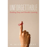 Unforgettable: Enabling Deep and Durable Learning