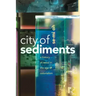 City of Sediments: A History of Seoul in the Age of Colonialism