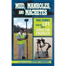 Mud, Manholes, and Machetes: True Stories from the Life of a Surveyor Engineer