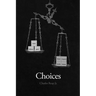 Choices