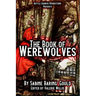 The Book of Werewolves with Illustrations: History of Lycanthropy, Mythology, Folklores, and more