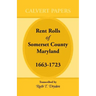 Rent Rolls of Somerset County, Maryland, 1663-1723