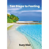 Ten Steps To Fasting