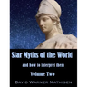 Star Myths of the World, Volume Two
