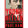Young Hitler: The Making of the Führer