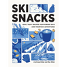 Ski Snacks: Easy, Tasty Recipes for Powder Days and Mountain Adventures