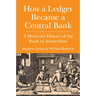 How a Ledger Became a Central Bank