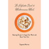 The Definitive Guide to Mediterranean Meals: Amazing Recipes to Enjoy Your Meals and Boost Your Diet