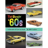 The Sizzlin' '60s: A Decade of Cars in Scale
