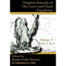 Original Journals of the Lewis and Clark Expedition: 1804-1806