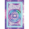 Self-Control Master Your Life and Your Mind: SERIES of 3 POWERFUL books on how to have SELF CONTROL and DOMINATE YOUR MIND!