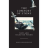 The Comfort of Stone: New and Selected Poems