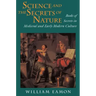 Science and the Secrets of Nature: Books of Secrets in Medieval and Early Modern Culture