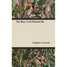 The Boy I Left Behind Me