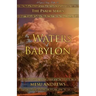 By the Waters of Babylon: A Captive's Song - Psalm 137