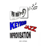 Keyboard Jazz Improvisation: Step by step path to improvising