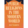 Public Religions in the Modern World