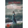 Wild Crime