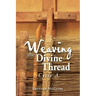 Weaving the Divine Thread: Cycle A
