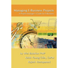 Managing E-Business Projects