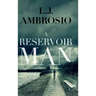 A Reservoir Man
