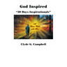 God Inspired: 30 Days Inspirationals