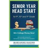 Senior Year Head Start: For 9th, 10th and 11th Grade