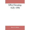 Gifford genealogy, 1626-1896
