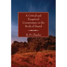 A Critical and Exegetical Commentary on the Book of Daniel