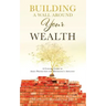 Building a Wall Around Your Wealth: A Concise Guide to Asset Protection for Minnesota's Affluent
