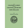Colonial Clergy and the Colonial Churches of New England