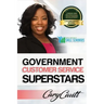 Government Customer Service Superstars: Six attitudes that bring out our best