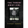 The Throw Away Girl