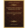 The Military History Of Medway, Massachusetts, 1745-1885: Containing The Names Of The Inhabitant Soldiers In The French And Indian Wars (1886)