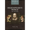Shakespeare's World: The Tragedies: A Historical Exploration of Literature