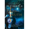 The De-Coding of Jo: Blade of Truth