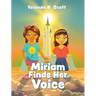 Miriam Finds Her Voice