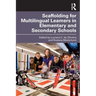 Scaffolding for Multilingual Learners in Elementary and Secondary Schools