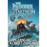The Prisoner of Tardalim: Prequel Novel One