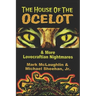 The House Of The Ocelot & More Lovecraftian Nightmares