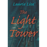 The Light Tower: A dramatic page-turning mystery about a daughter's search for the truth behind her mother's suicide and her own trauma
