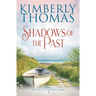 Shadows of the Past